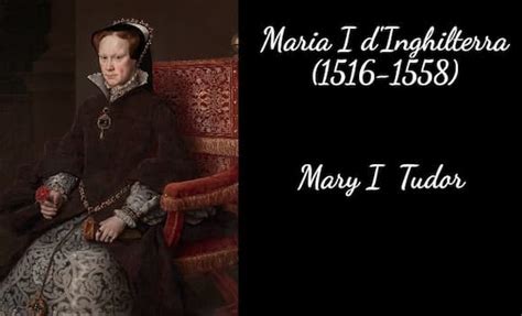 maria tudor frasi|maria tudor regina.